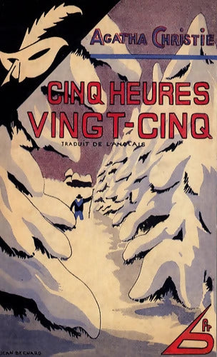 Cinq heures vingt-cinq - fac similé - Agatha Christie - Livre