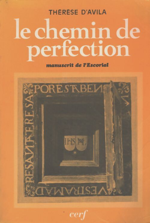 Le chemin de perfection : Manuscrit de l'Escorial - d'Avila Sainte Thérèse - Livre