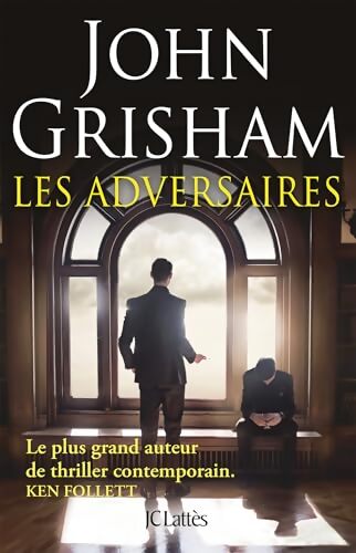Les adversaires - John Grisham - Livre