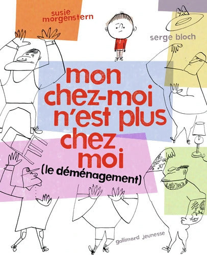 MON CHEZ MOI N'EST PLUS CHEZ MOI - Susie Morgenstern - Livre