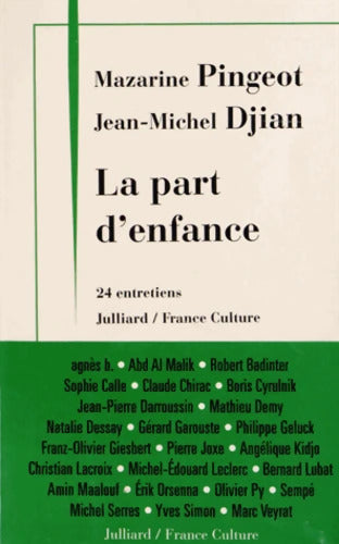 La part d'enfance : Coédition France Culture - Mazarine Pingeot - Livre