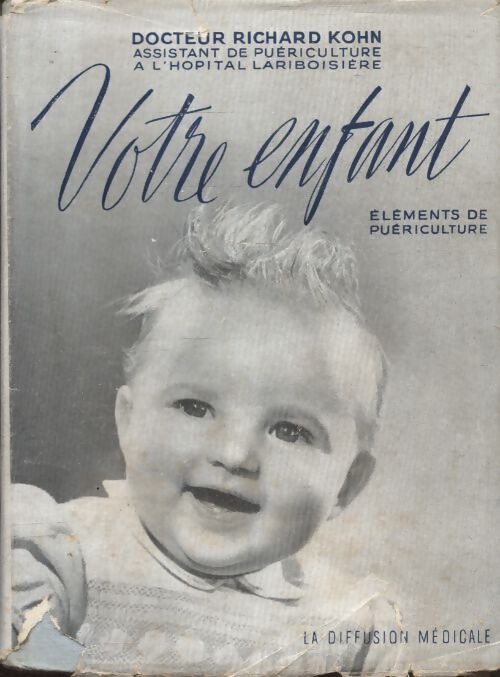 Votre enfant - Richard Kohn - Livre