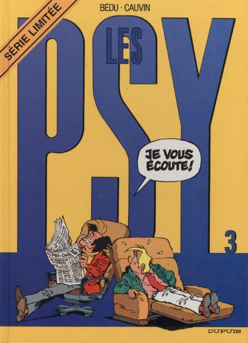 Les psy Tome III : Je vous écoute - Bédu - Livre