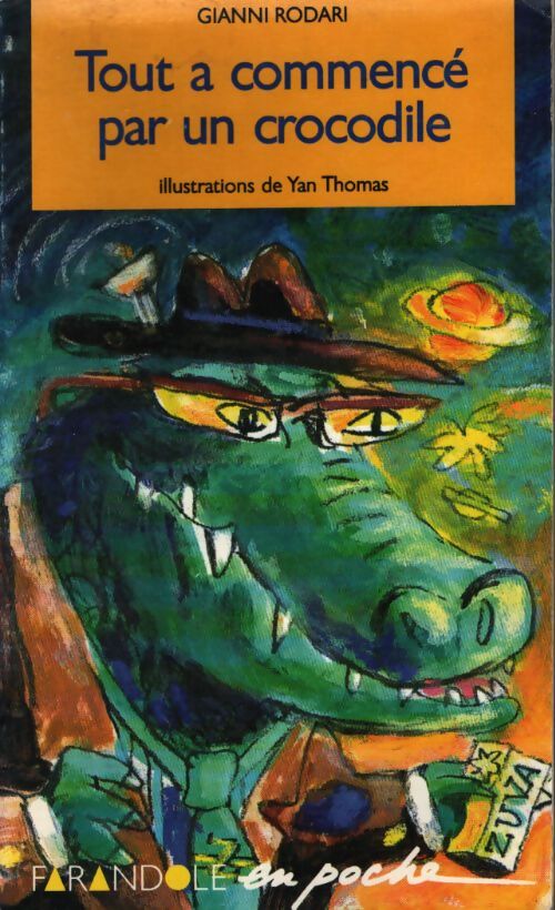 Tout a commencé par un crocodile - Gianni Rodari - Livre