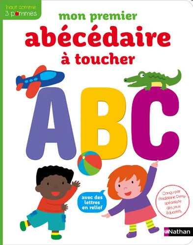 Mon premier abécédaire à toucher - Madeleine Deny - Livre
