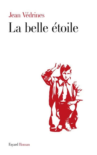 La belle étoile - Jean Védrines - Livre
