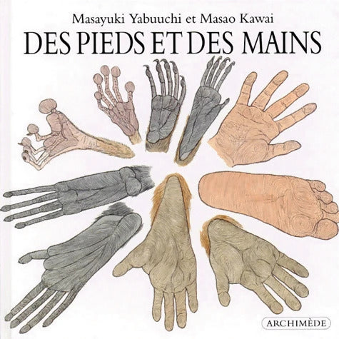 Des pieds et des mains - Masao Kawai - Livre