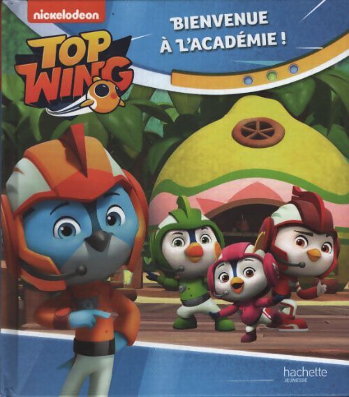 Top wing - bienvenue à l'académie ! - Inconnu - Livre