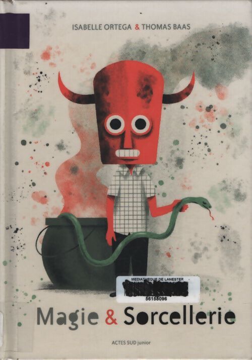 Magie et sorcellerie - Isabelle Ortega - Livre