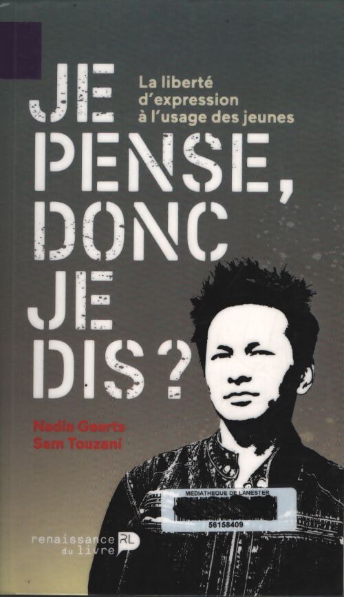 Je pense donc je dis ? : La liberté d'expression à l'usage des jeunes - Sam Touzani - Livre
