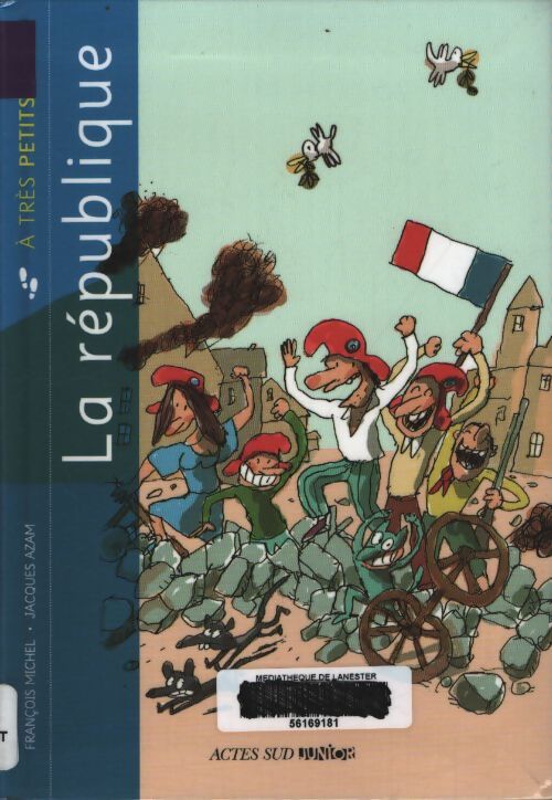 La république à très petits pas - François Michel - Livre