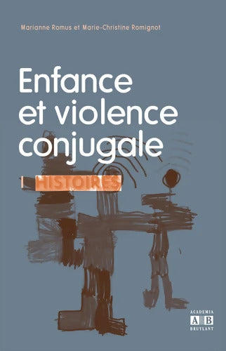 Enfance et violence conjugale - Marianne Romus - Livre
