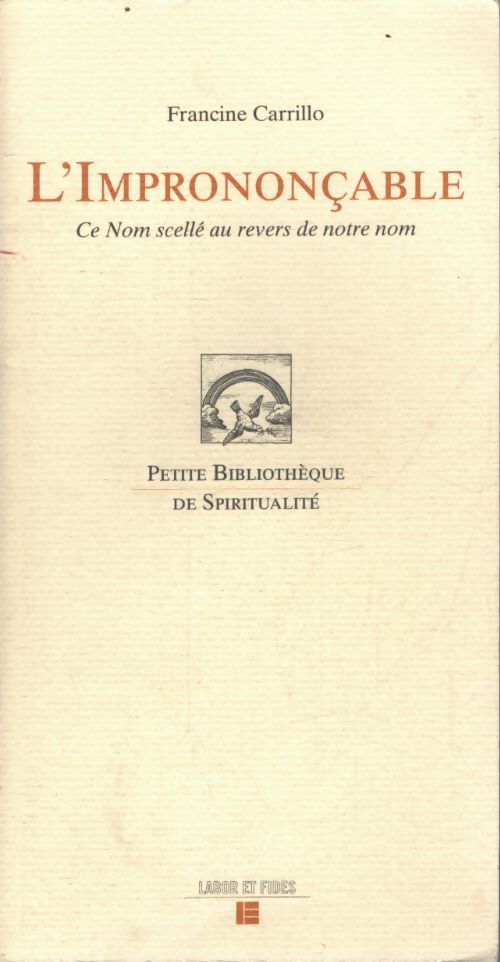 L'imprononçable : Ce nom scellé au revers de notre nom - Francine Carrillo - Livre