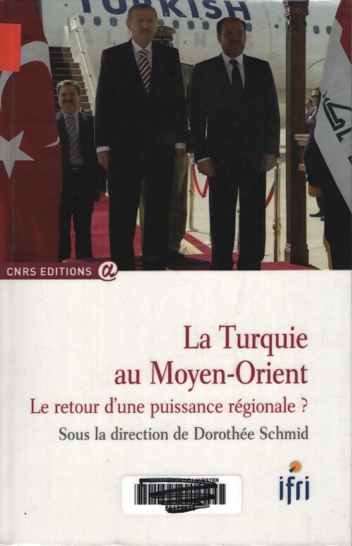 La Turquie au moyen-orient - Dorothée Schmid - Livre