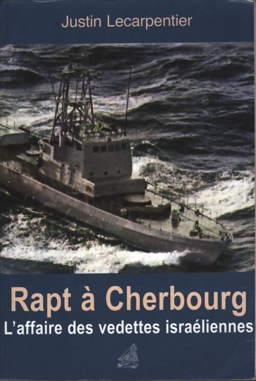 Rapt a Cherbourg - Lecarpentier Justin - Livre