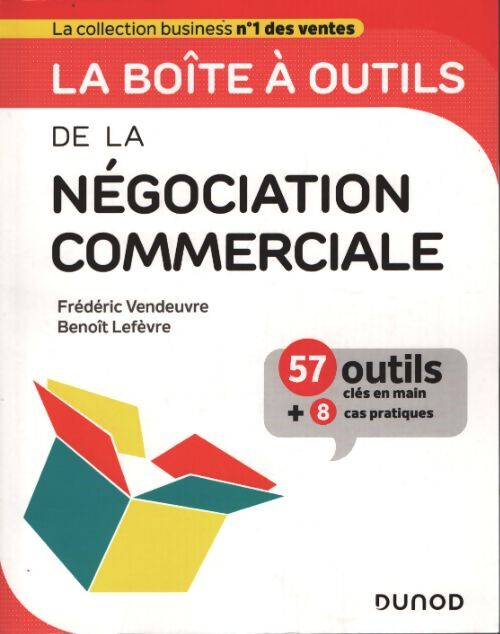 La boîte à outils de la négociation commerciale - Frédéric Vendeuvre - Livre