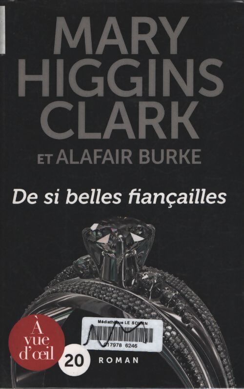 De si belles fiançailles - Mary Higgins Clark - Livre