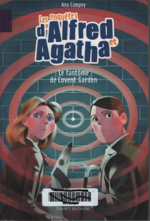 Les enquêtes d'alfred et agatha Tome VI : Le fantôme de covent garden - Ana Campoy - Livre