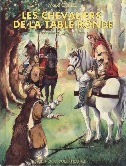 Les chevaliers de la Table Ronde - Maud Ovazza - Livre