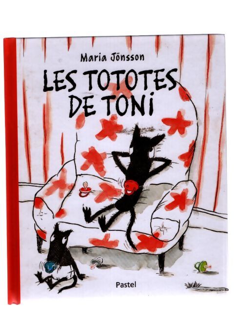 Les tototes de toni - Maria Jönsson - Livre