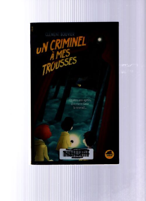 Un criminel à mes trousses - Clément Bouvier - Livre
