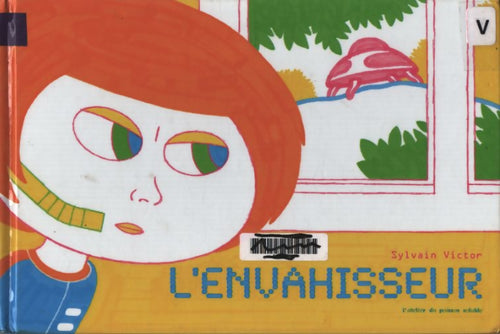 L' envahisseur - Sylvain Victor - Livre