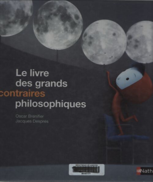 Le livre des grands contraires philosophiques - Oscar Brenifier - Livre