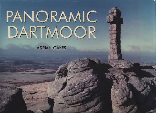 Panoramic dartmoor - Adrian Oakes - Livre
