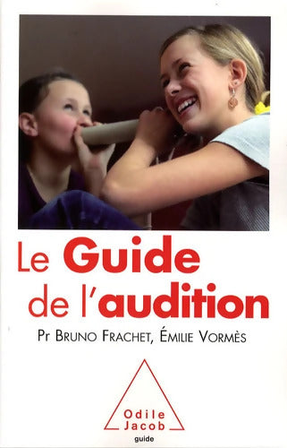 Le Guide de l'audition - Bruno Frachet - Livre