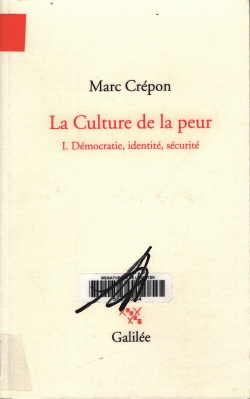 La culture de la peur - Marc Crépon - Livre