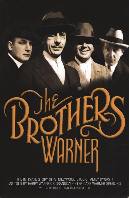 The brothers warner - Cass Warner Sperling - Livre
