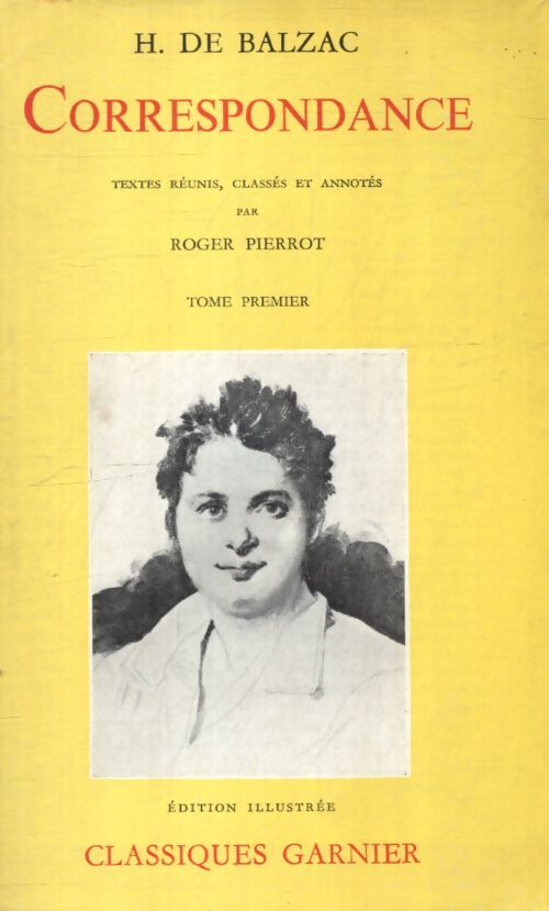 Correspondance Tome I - Honoré De Balzac - Livre