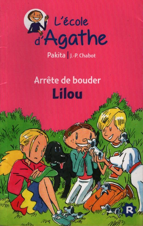 Arrête de bouder lilou - Pakita - Livre