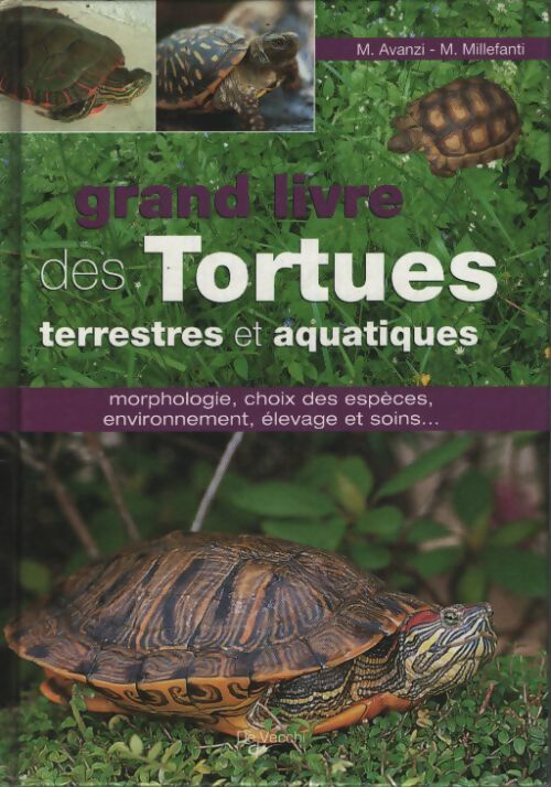Le grand livre des tortues terrestres et aquatiques - M. Avanzi - Livre
