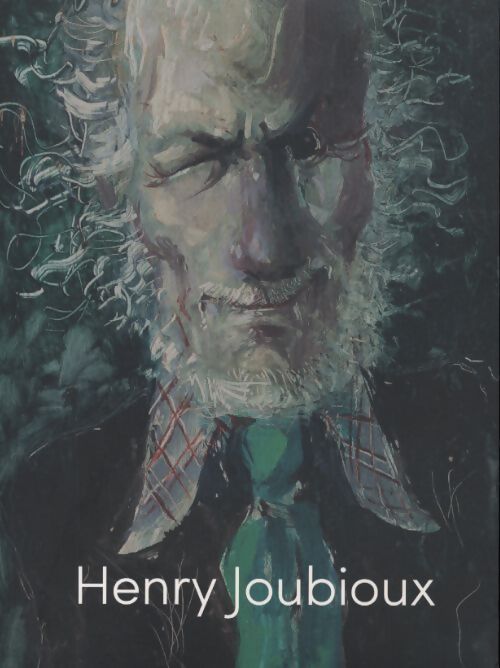 Henry Joubioux - Thérèse Joubioux - Livre