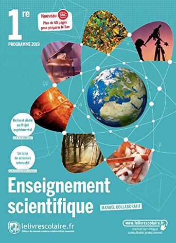 Enseignement scientifique 1re 2019 - Collectif - Livre