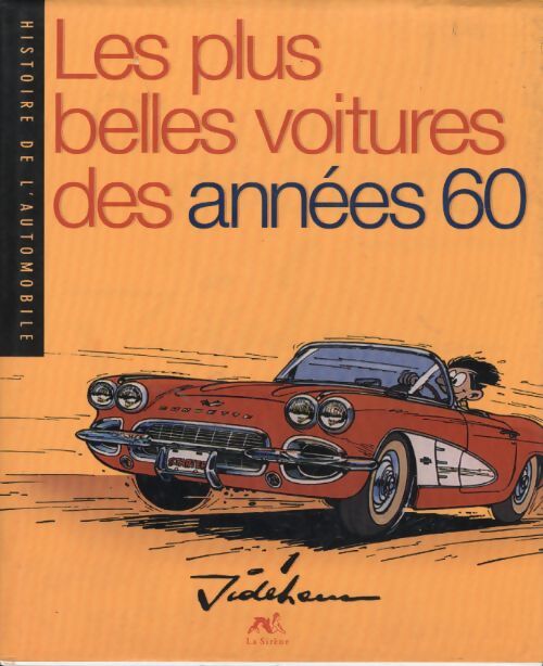 Les plus belles voitures des années 60 - Collectif - Livre