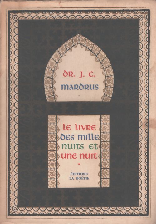 Le livre des mille nuits et une Tome III - Dr J.-C. Mardrus - Livre