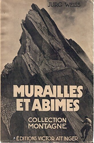 Murailles et abimes - Jurg Weiss - Livre