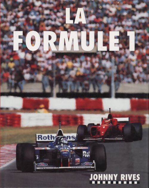 La Formule 1 - Rives Johnny - Livre