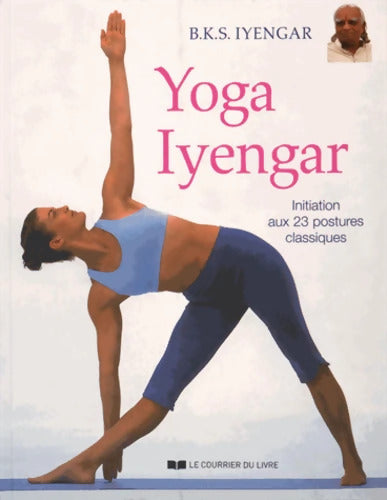 Yoga Iyengar - B. K. S. Iyengar - Livre