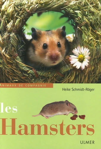 Les Hamsters - Heike Schmidt-Röger - Livre
