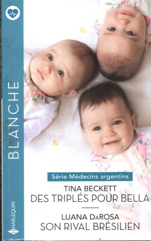 Des triplés pour bella - son rival brésilien - Tina Beckett - Livre