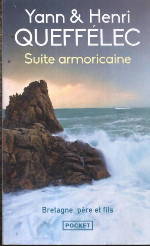 Suite armoricaine - Yann Queffélec - Livre