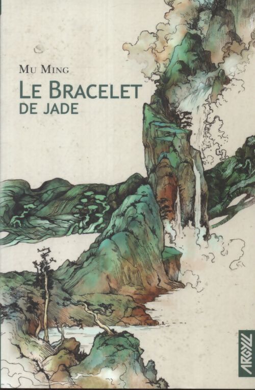 Le bracelet de jade - Mu Ming - Livre