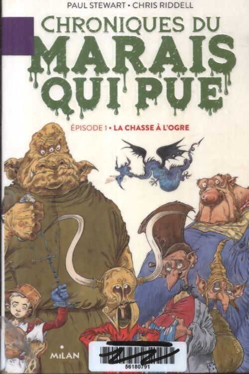Chroniques du marais qui pue Tome I : La chasse à l'ogre - Paul Stewart - Livre