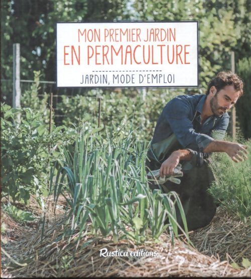 Mon premier jardin en permaculture - Robert Elger - Livre