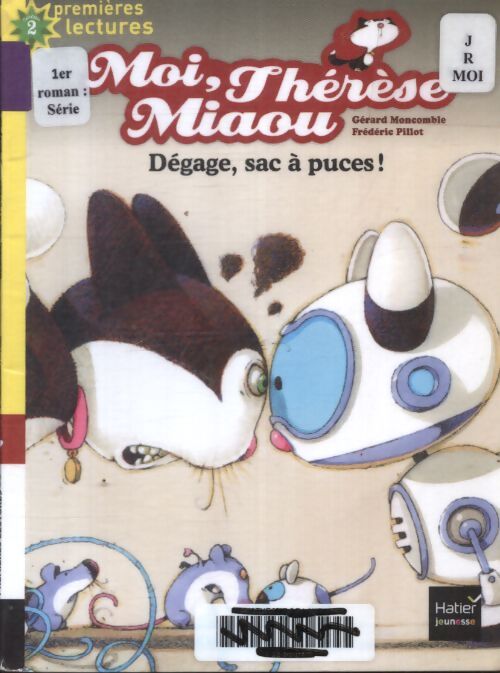 Moi thérèse miaou - dégage sac à puces ! Cp/ce1 6/7 ans - Gérard Moncomble - Livre