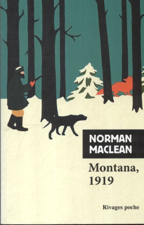 Montana 1919 - Norman MacLean - Livre