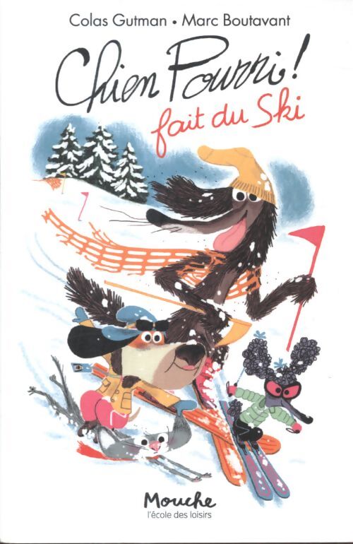 Chien pourri fait du ski - Colas Gutman - Livre